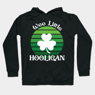 Wee Little Hooligan Vintage Shamrock St Patrick's Day Hoodie